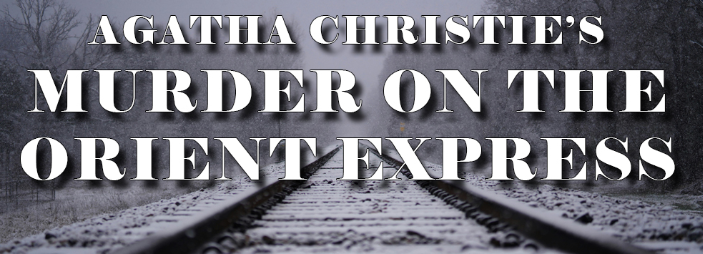 Agatha Christie's Murder On The Orient Express — Workhouse Arts Center